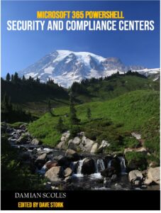 Security and Compliance Center PowerShell book updated for Feb 2022 ...